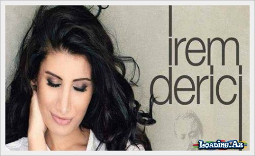 İrem Derici - Değmezsin Ağlamaya (2015) - Take.Az