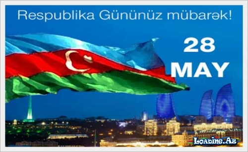 28 may Respublika Günü. - Take.Az