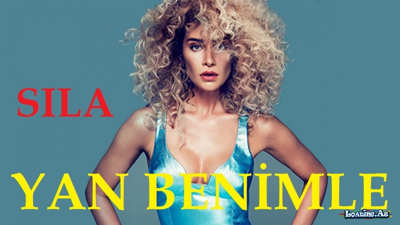 Sila - Yan Benimle