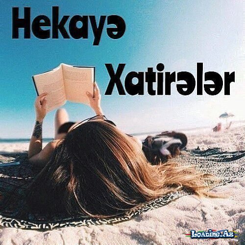 Xatireler {Bölüm 2}