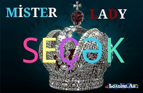 Mister və Lady seçildi