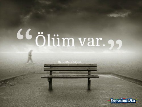 O qapının adı ölüM..