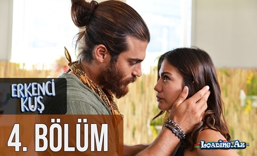 Erkenci Kuş 4. Bölüm