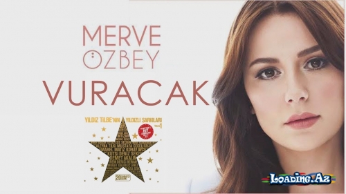 Merve Özbey - Vuracak