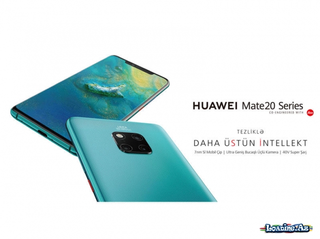 Huawei, ən çox gözlənilən smartfonlarından biri - Huawei Mate 20 Seriyasını təqdim etdi