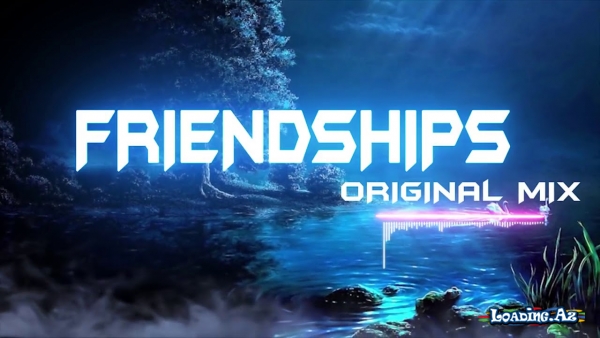 Pascal Letoublon - Friendships (Original Mix)