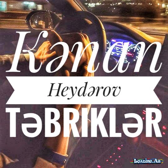 3 ildiki bizimlesen Kenan Heydərov
