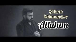 Sohret Memmedov - Allahim