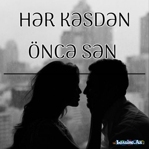 HƏR KƏSDƏN ÖNCƏ SƏN. BÖLÜM 20.