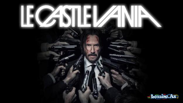 Le Castle Vania - John Wick Mode (John Wick Chapter 2 Club Scene Music)