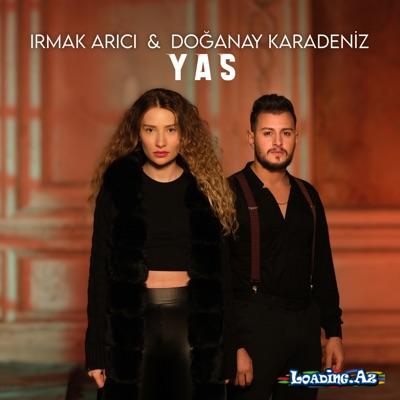 Irmak Arıcı & Doğanay Karadeniz - Yas