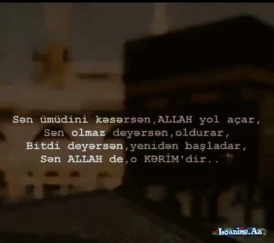 Əhvalı dərdli olanın dərmanı Allahdır.