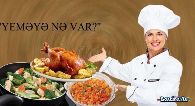 Didmə salatı belə hazırlayın – “YEMƏYƏ NƏ VAR?” - Take.Az
