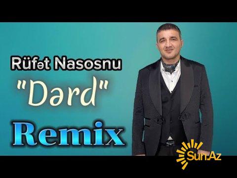 Rüfət   Nasosnu-Dərd