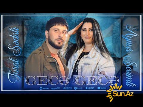 Tural  Sədalı   &   Aynur  Sevimli-Gecə   Gecə