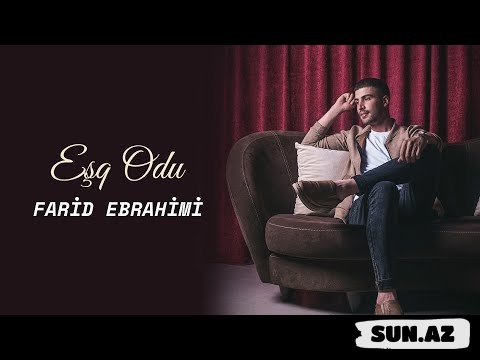 Farid  Ebrahimi-Eşq  Odu