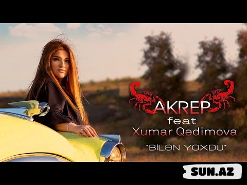 Xumar  Qədimova   &   Akrep-Bilən   Yoxdu - Take.Az