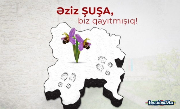 Şuşanın işğaldan azad edilməsinin ildönümüdür