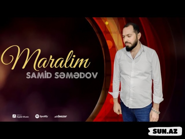 Samid  Səmədov-Maralım