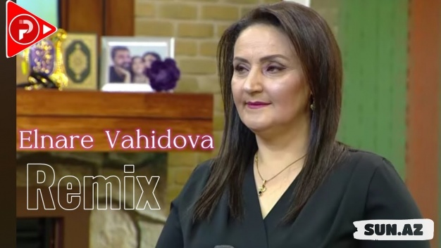 Elnarə   Vahidova-Cavanlığımın   Oğrusu