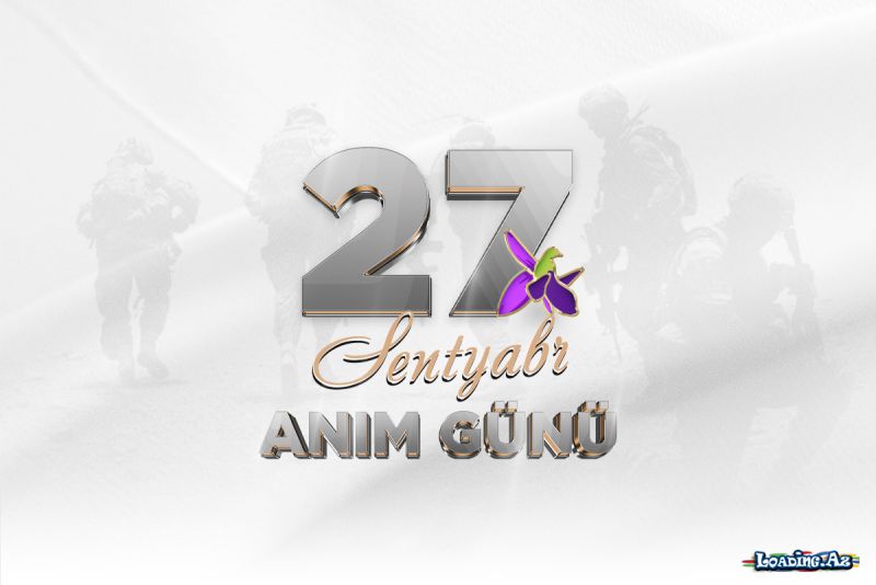 27 Sentyabr Müstəqillik Tariximizin Şərəf Səhifəsidir - Take.Az