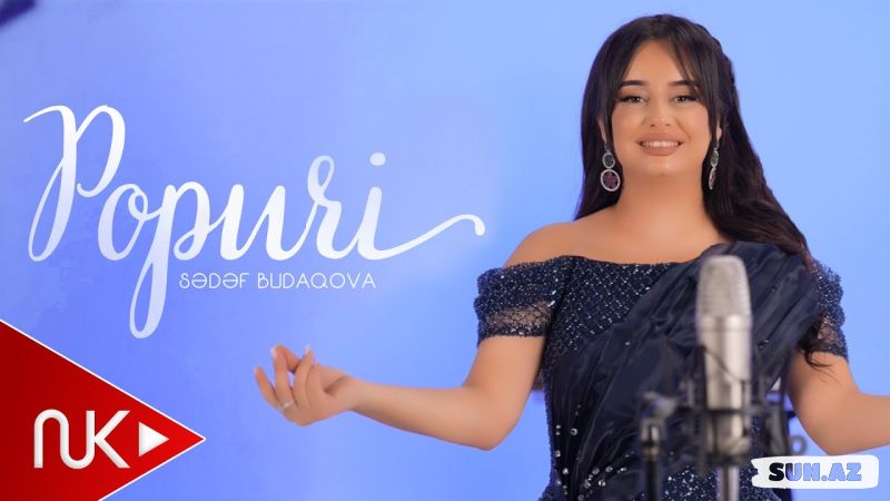 Sədəf   Budaqova-Popuri