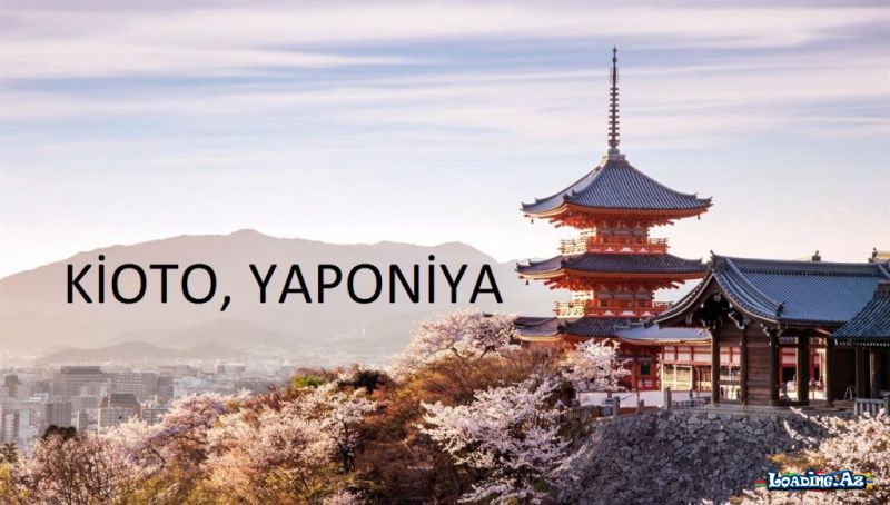 Kioto: Yapon mədəniyyətinin beşiyi - Take.Az
