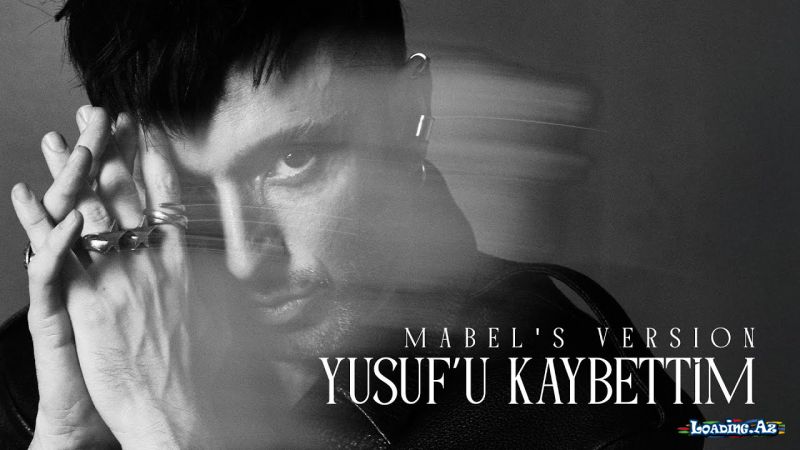 Mabel Matiz - Yusuf'u Kaybettim (Mabel's Version)