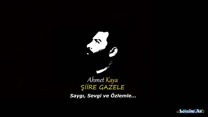 Ahmet Kaya - Şiire Gazele