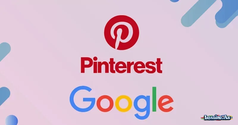 Google indi də Pinterest ə rəqib olur