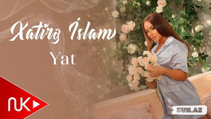 Xatirə  İslam-Yat  2025