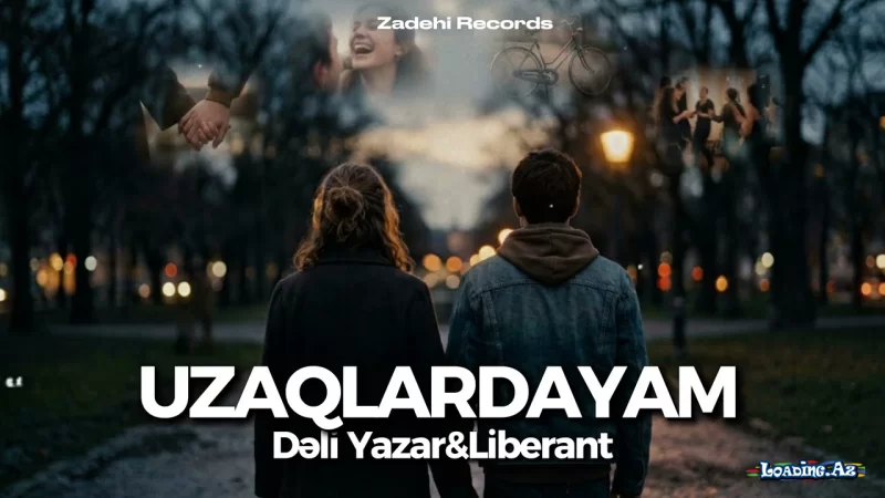 Dəli Yazar & Liberant – Uzaqlardayam | AI Remix 2026 - Take.Az
