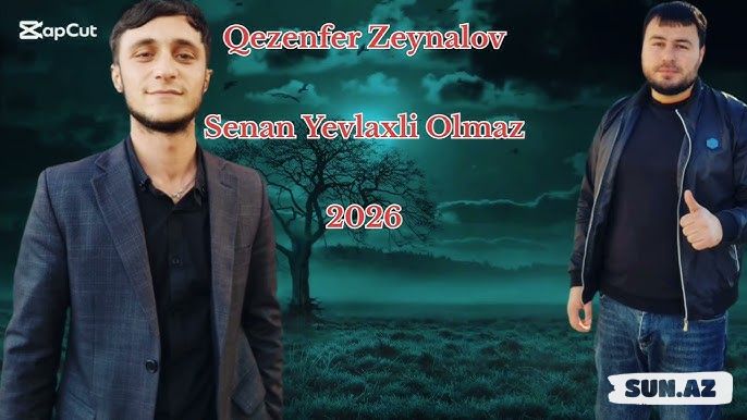 Sənan  Yevlaxlı      &           Qəzənfər       Zeynalov-Olmaz    2026 - Take.Az