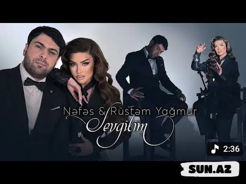 Nəfəs     &       Rüstəm   Yağmur-Sevgilim  2026 - Take.Az