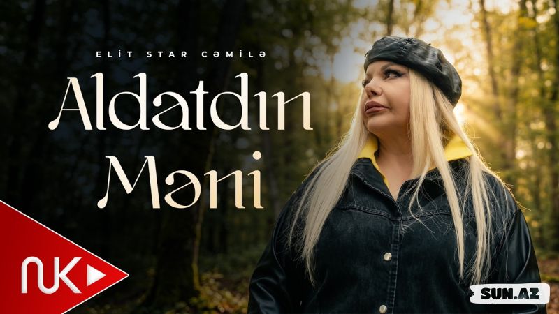 Elit    Star       Cəmilə-Aldatdın       Məni           2026 - Take.Az