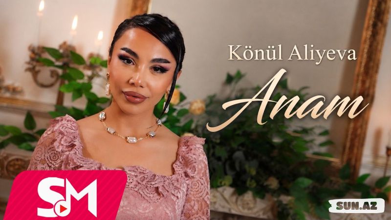 Könül    Aliyeva-Anam - Take.Az