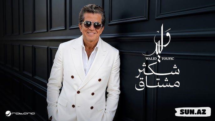 Walid             Toufic-Shekther                      Moshtaq              2026 - Take.Az