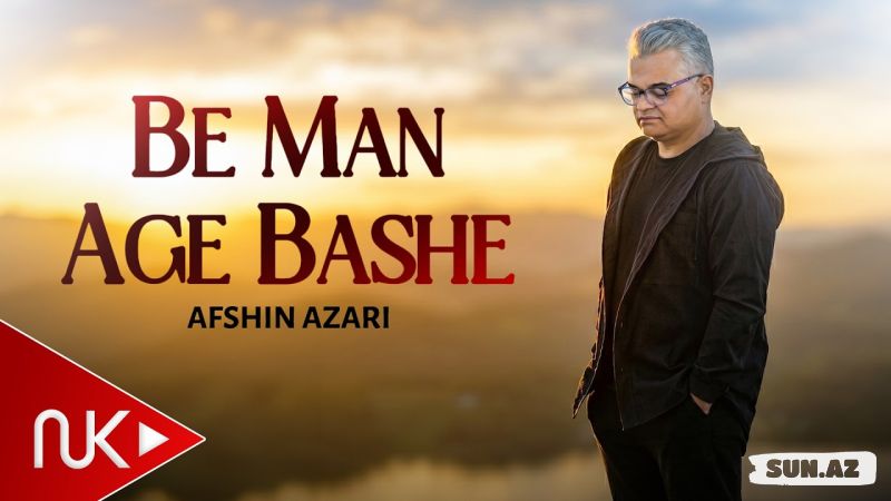 Afshin   Azəri-Be  Man    Age   Bashe - Take.Az