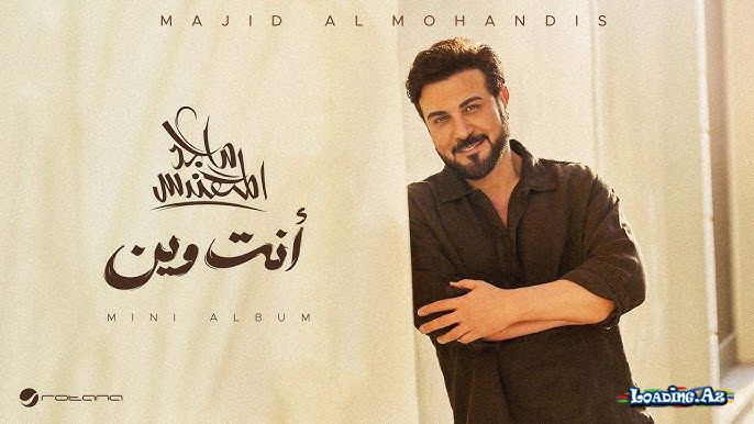 Majid  El   Mohandis-Enta   Wein  2026 - Take.Az