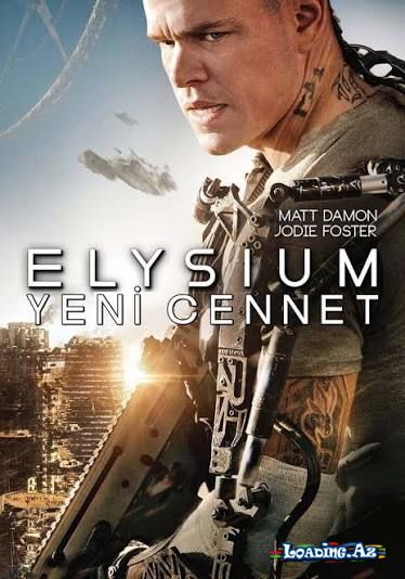 Elysium Yeni Cennet - Take.Az