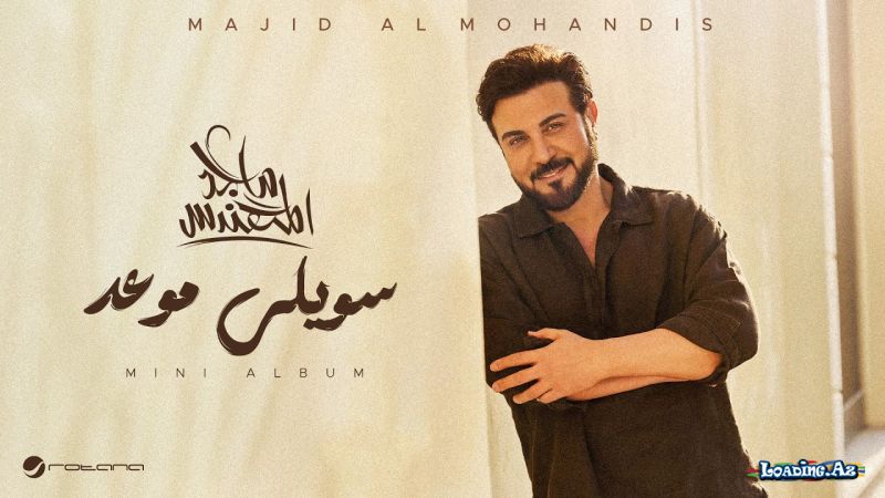Majid  Al  Mohandis-Sawily         Mawead  2026 - Take.Az