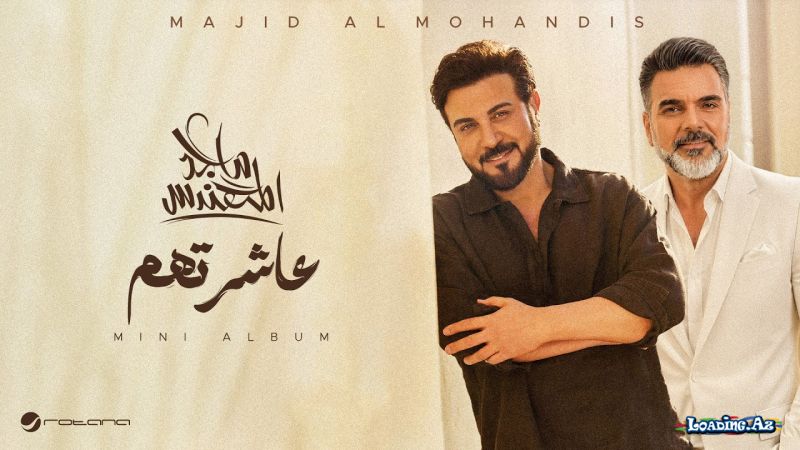 Majid  Al   Mohandis       &                 Ali  Saber-Asharethom 2026 - Take.Az
