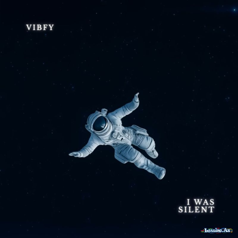 Vibfy - I Was Silent ( Remix) - Take.Az
