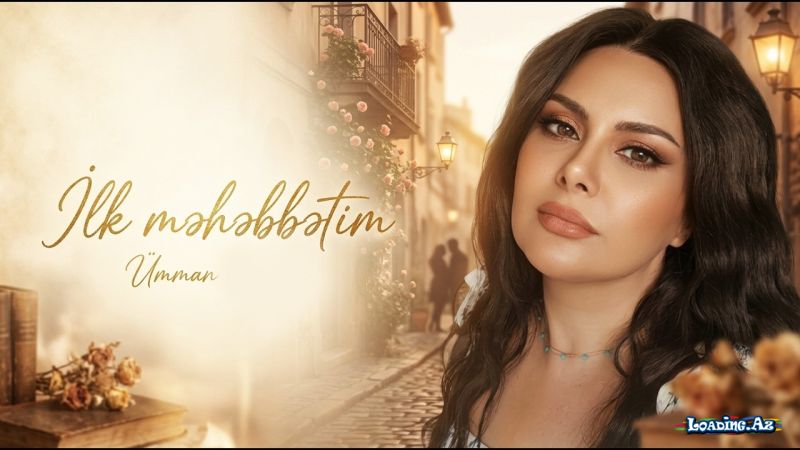 Ümman  Zali-İlk  Məhəbbətim 2026 - Take.Az