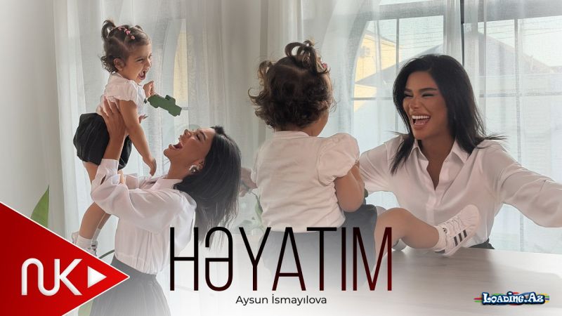 Aysun  İsmayılova- Həyatım  2026 - Take.Az