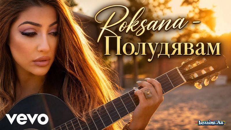 Roksana-Полудявам      2026 - Take.Az