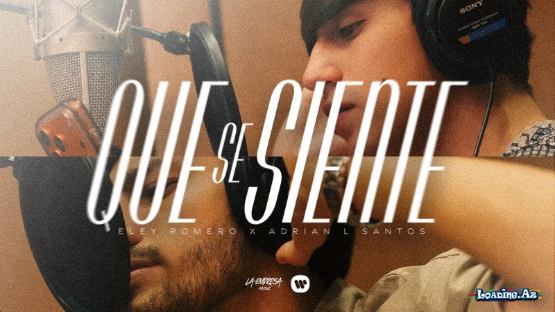 Eley   Romero     &         Adrian           L   Santos-Que    Se         Siente 2026 - LoaDinG.Az