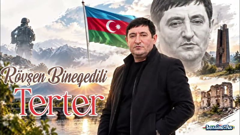 Rövşən   Binəqədili-Tər  Tər  2026 - LoaDinG.Az